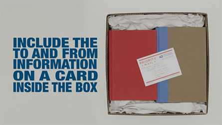 How to pack a box video image. Include to and from information on a card inside the box.